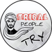 Tribal People Try